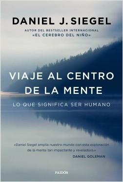 Viaje al centro de la mente. Lo que significa ser humano. 