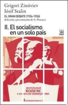 El gran debate (1924-1926) Tº II. El socialismo en un solo país. 