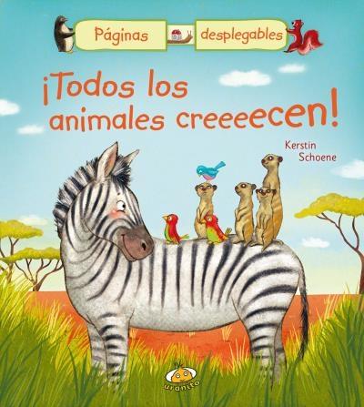 ¡Todos los animales creeeeecen! "(Páginas desplegables)"