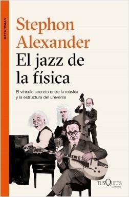 El jazz de la física. 