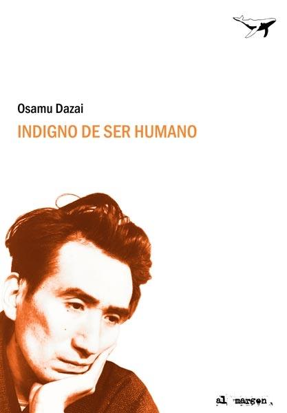 Indigno de ser humano. 