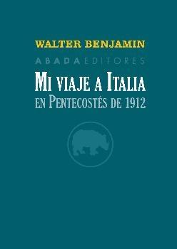 Mi viaje a Italia en Pentecostés de 1912. 