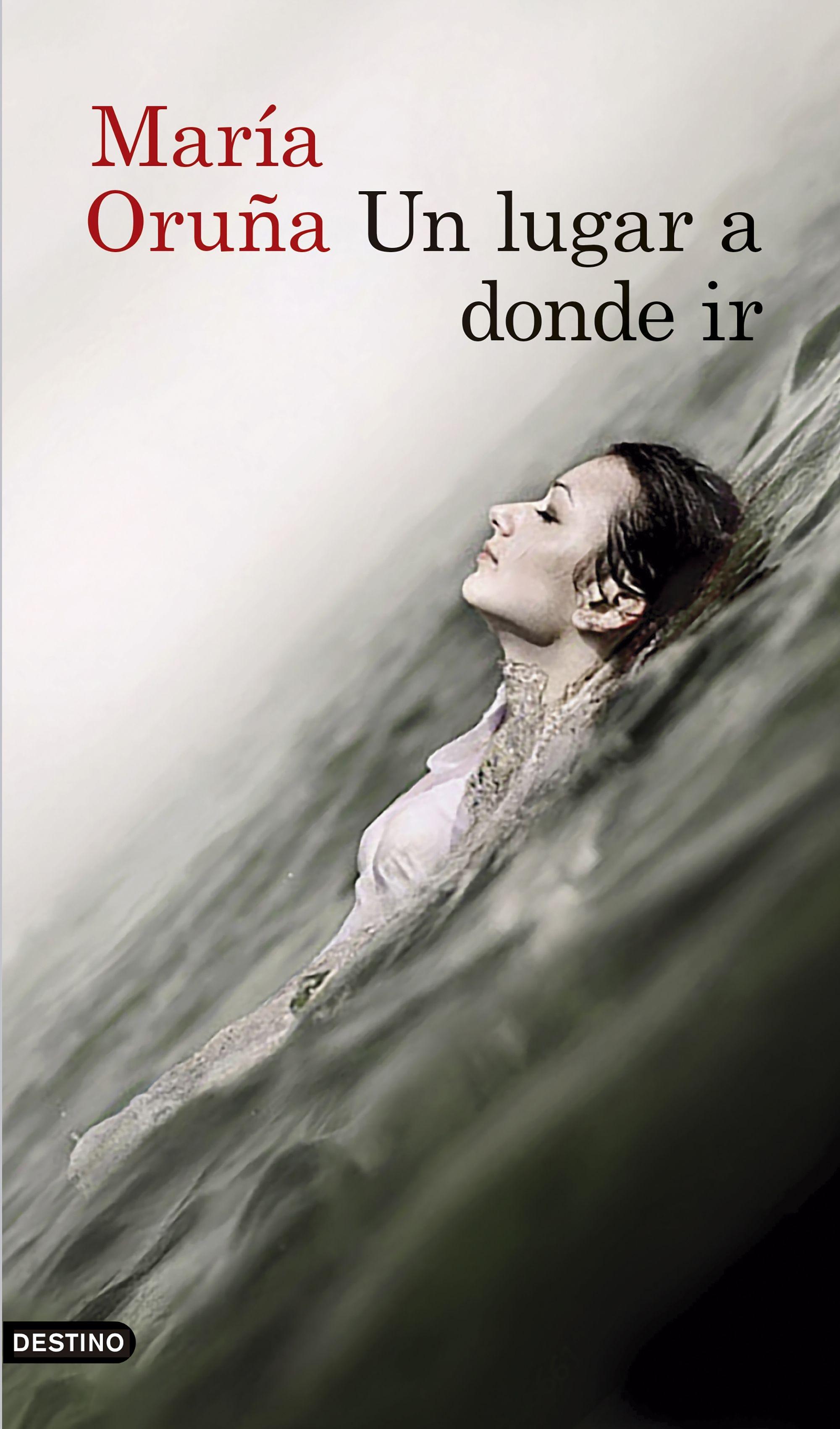 Un lugar a donde ir "(Los libros del Puerto Escondido - 2)"