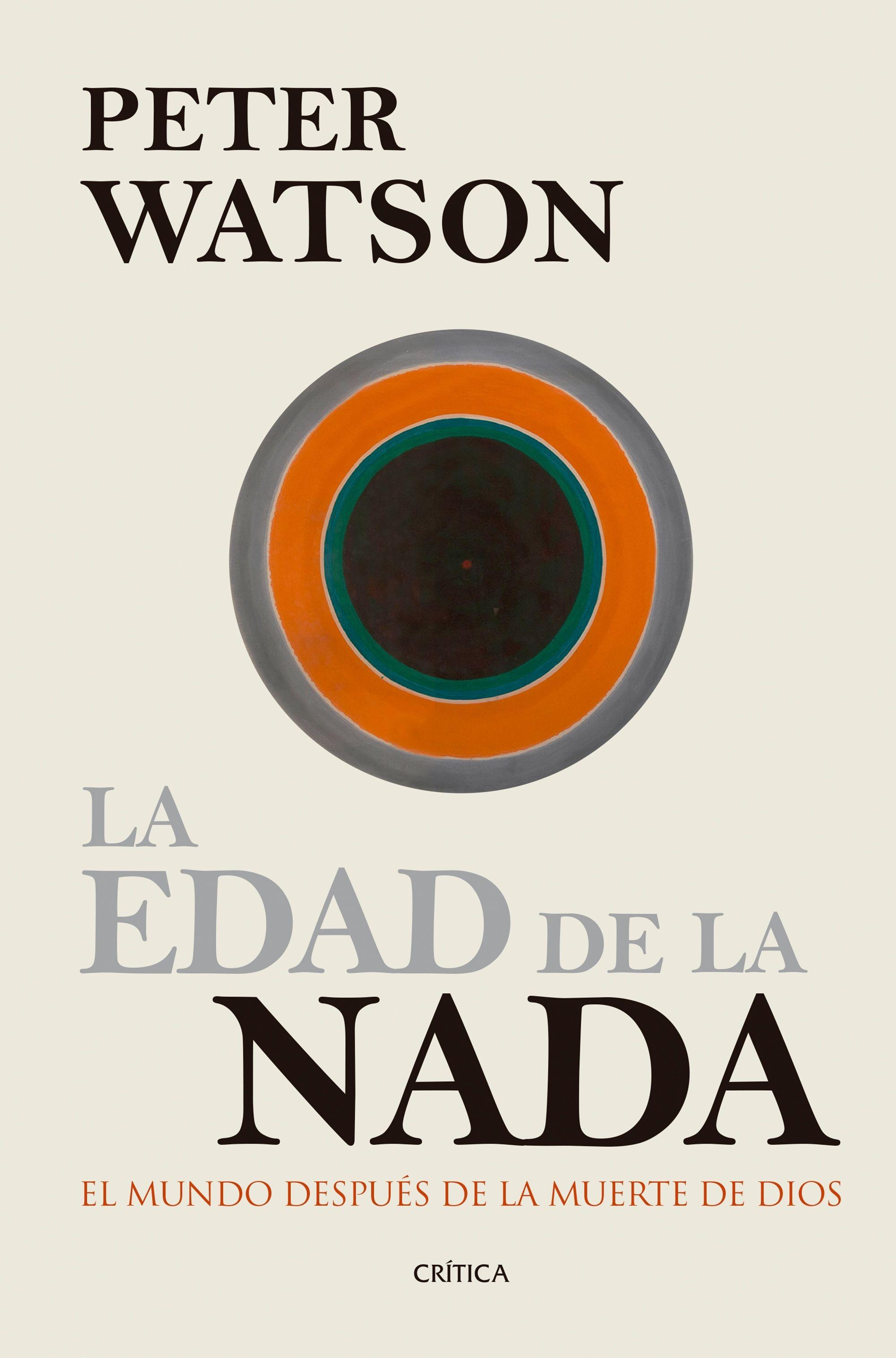 La Edad de la Nada "El mundo después de la muerte de Dios".