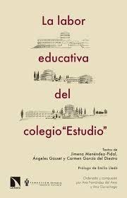 La labor educativa del colegio "Estudio". 