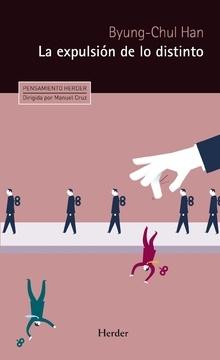 La expulsión de lo distinto.