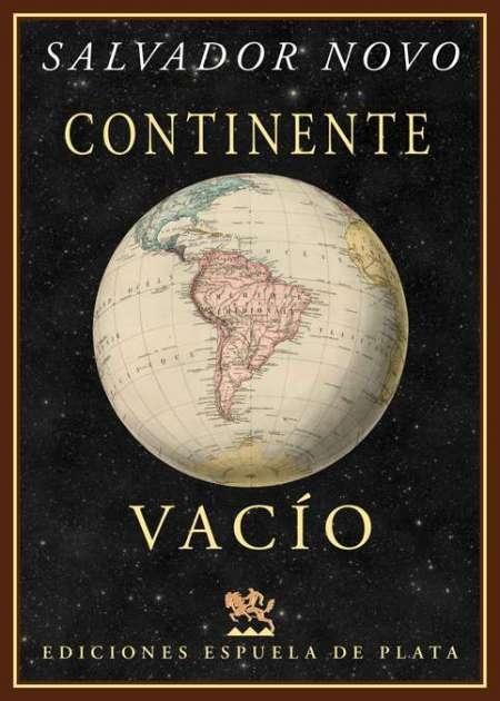 Continente vacío. Viaje a Sudamérica