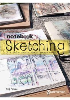 Notebook Sketching. Salir, caminar, observar, dibujar, perderse, crear.... 