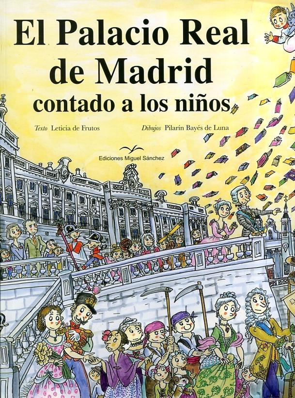 El Palacio Real de Madrid contado para niños. 