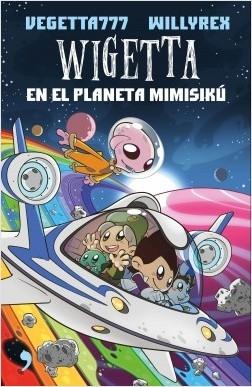 Wigetta en el planeta Mimisikú