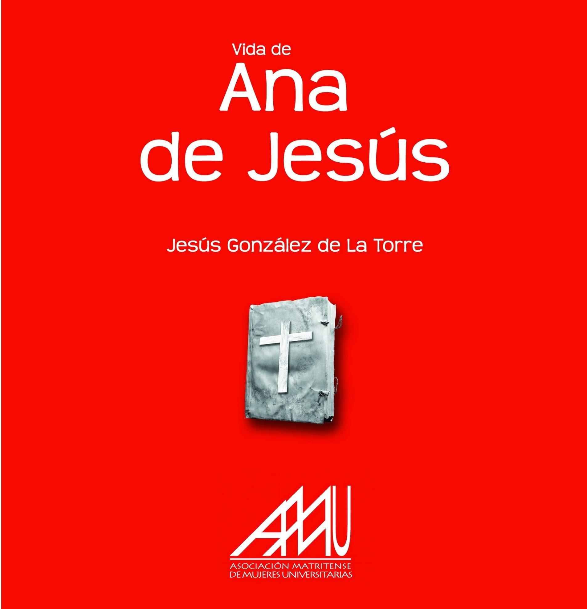 Vida de Ana de Jesus. 