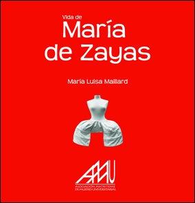 Vida de MarÍa Zayas. 