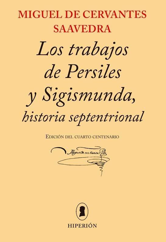 Trabajos de Persiles y Sigismunda, historia septentrional