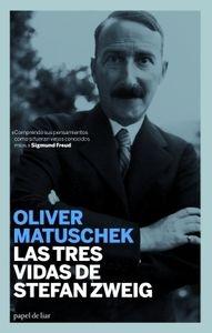 Las tres vidas vidas de Stefan Zweig