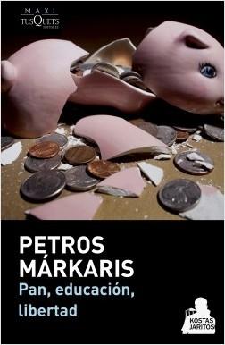 Pan, educación, libertad "(Serie Kostas Jaritos - 8)"
