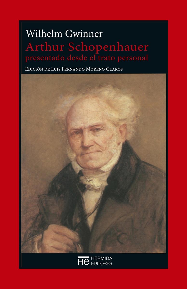 Arthur Schopenhauer presentado desde el trato personal. 