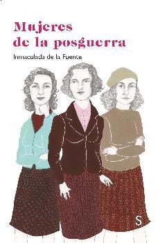 Mujeres de la posguerra. 