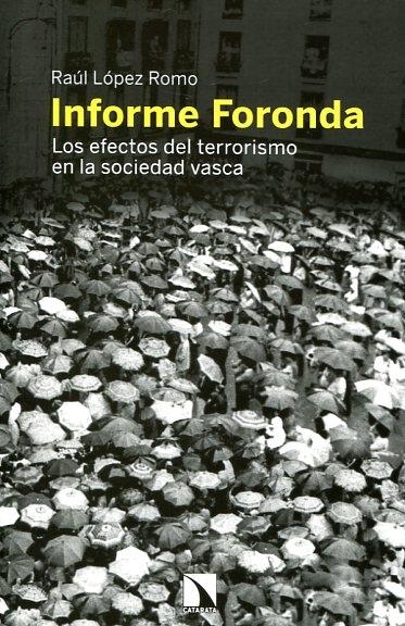 Informe Foronda "los efectos del terrorismo en la sociedad vasca". 
