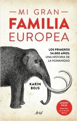 Mi gran familia europea. Los primeros 54.000 años: una historia de la humanidad. 