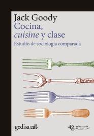 Cocina, cuisine y clase. Estudio de sociología comparada