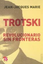 Trotski: revolucionario sin fronteras