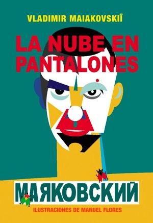 La nube en pantalones. 