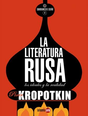La literatura rusa: los ideales y la realidad. 