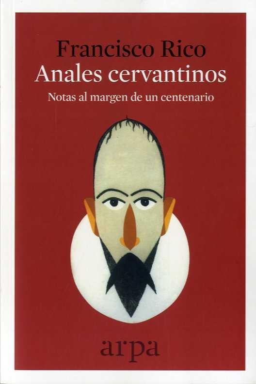 Anales cervantinos. Notas al margen de un centenario