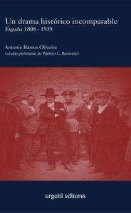 Un drama histórico incomparable. España 1808 - 1939