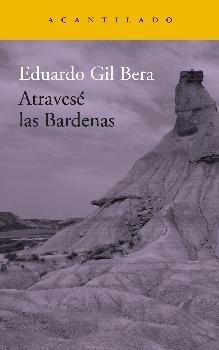 Atravesé las Bardenas. 