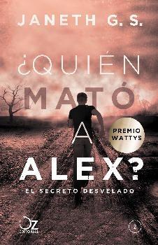 ¿Quién mató a Alex? El secreto desvelado. 