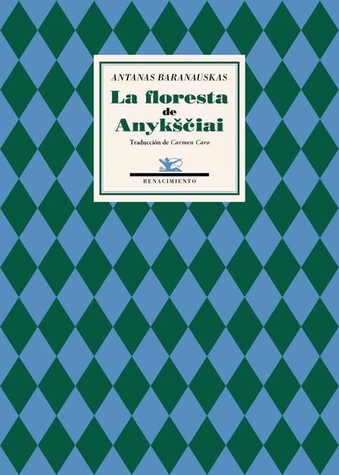 La floresta de Anyksciai. 