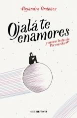 Ojalá te enamores.