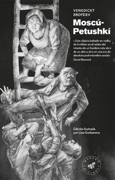 Moscú-Petushkí "(Edición ilustrada)"