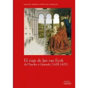 El viaje de Jan van Eyck de Flandes a Granada (1428-1429)