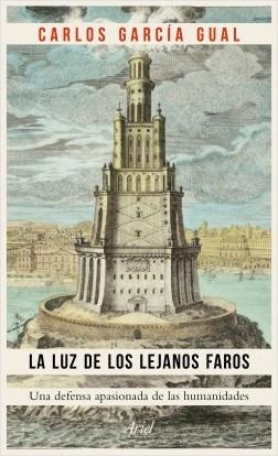 La luz de los lejanos faros "Una defensa apasionada de las humanidades". 