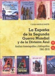 La España de la Segunda Guerra Mundial y de la División Azul