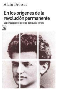 En los orígenes de la revolución permanente: El pensamiento político del joven Trotski. 