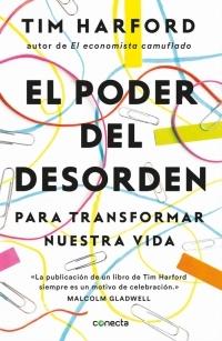 El poder del desorden. Para transformar nuestra vida.