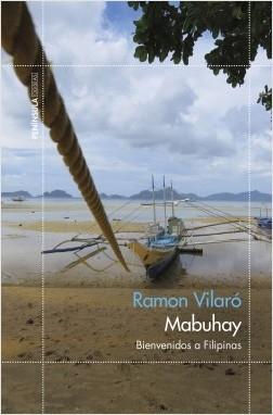 Mabuhay. Bienvenidos a Filipinas