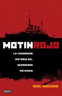 Motín rojo "La verdadera historia del acorazado Potemkin". 