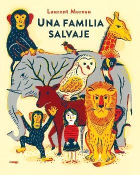 Una familia salvaje. 