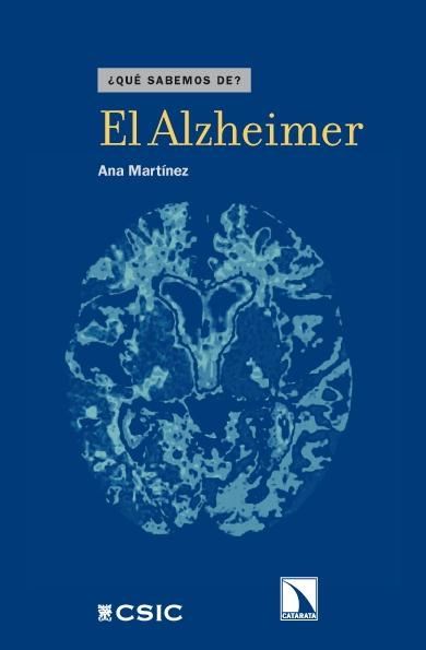 El Alzheimer "(¿Qué sabemos de?)". 