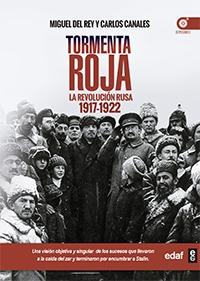 Tormenta Roja. La Revolución Rusa (1917-1922).