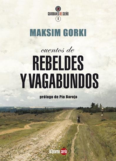 Cuentos de rebeldes y vagabundos. 