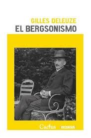 El bergsonismo. 