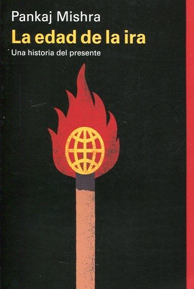 La edad de la ira "Una historia del presente". 