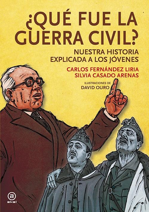 ¿Qué fue la Guerra Civil? Nuestra historia explicada a los jóvenes.