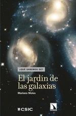 El jardín de las galaxias "(¿Qué sabemos de?)". 