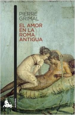 El amor en la Roma antigua.